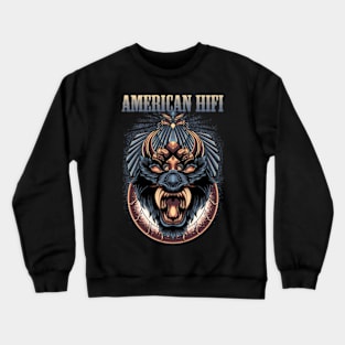 AMERICAN HIFI BAND Crewneck Sweatshirt